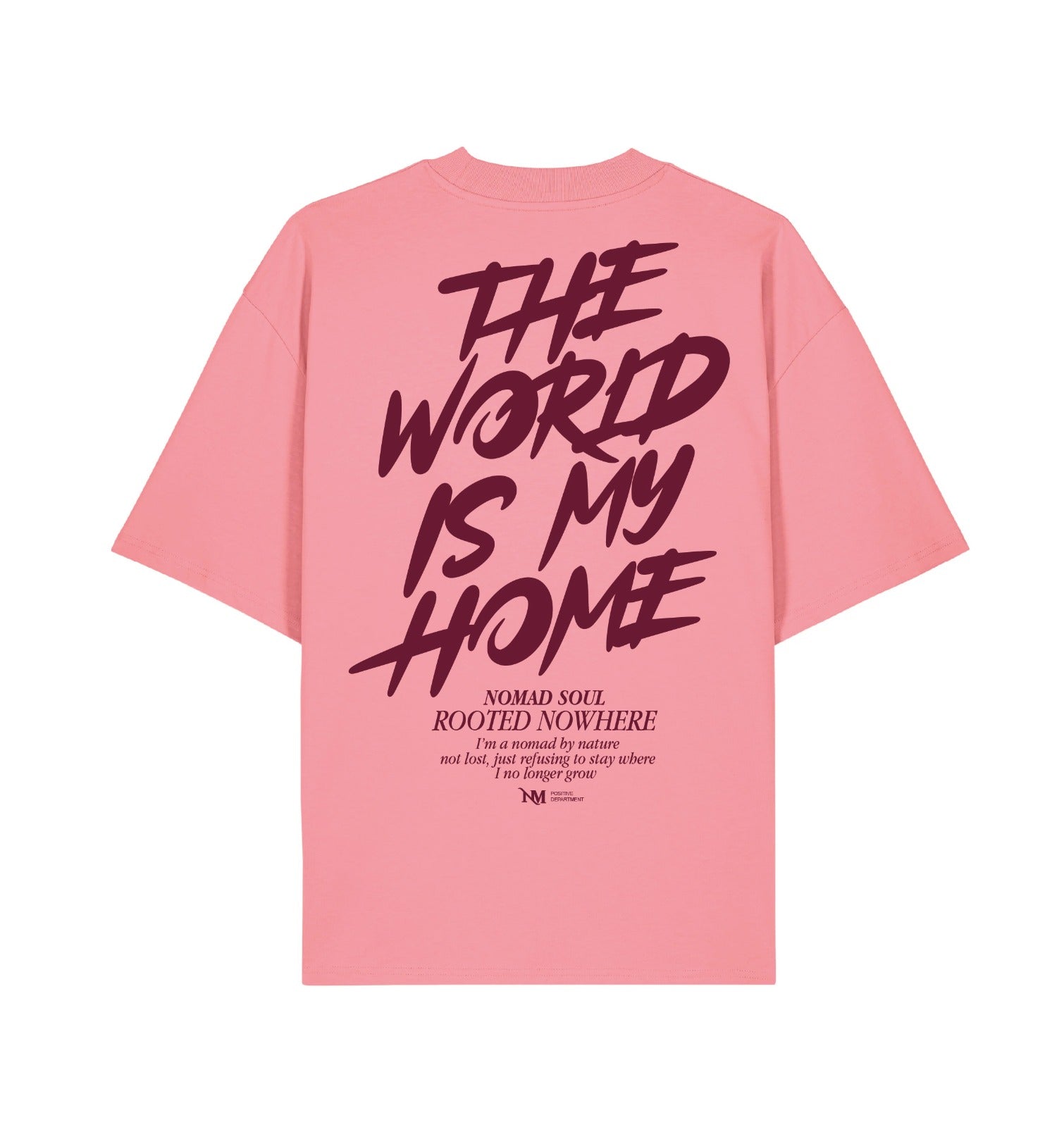 Camiseta Oversize NOMAD – The World Is My Home | 100% Algodón Orgánico